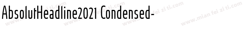 AbsolutHeadline2021 Condensed字体转换